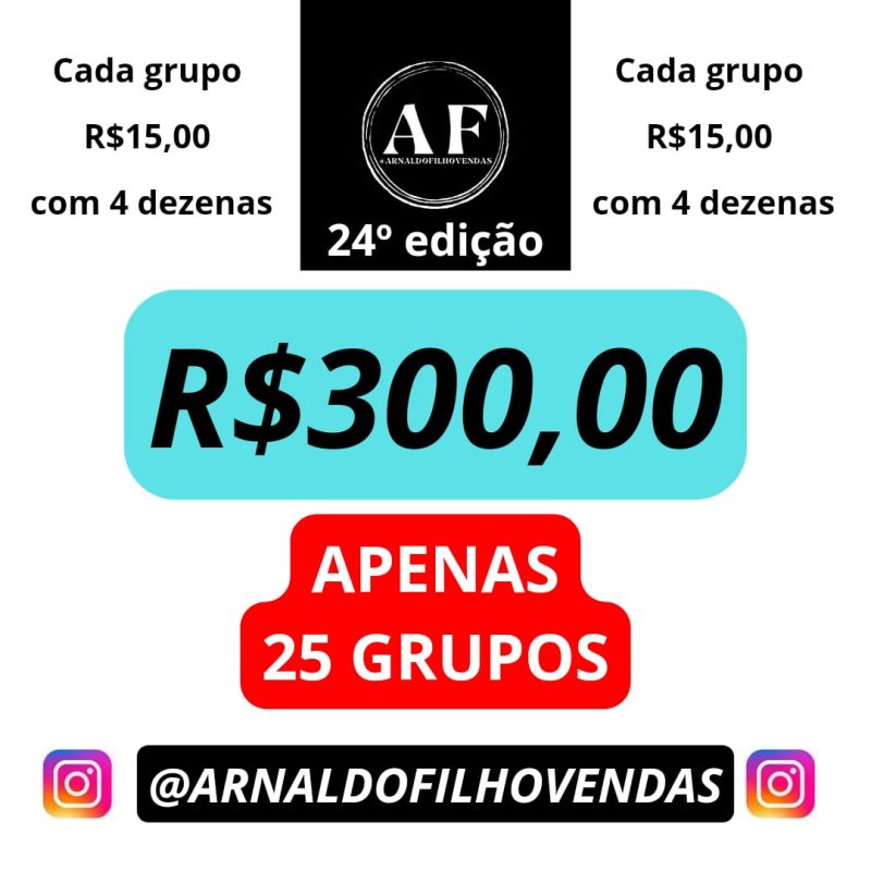 24° EDIÇÃO – APENAS 25 FILEIRAS – R$300,00 NO PIX